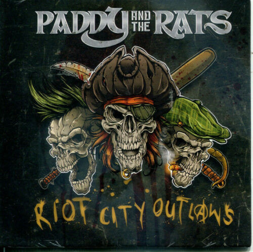 PADDY AND THE RATS - Riot City Outlaws