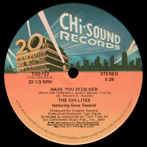 The Chi Lites Featuring Gene Record Have You Seen Her 1980 Vinyl