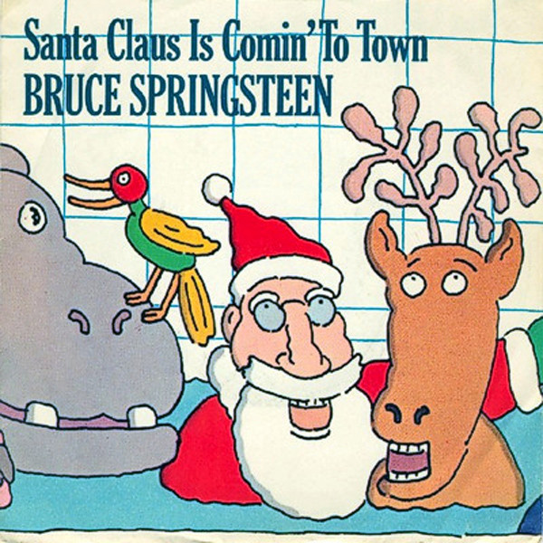 Bruce Springsteen Santa Claus Is Comin To Town Releases Discogs