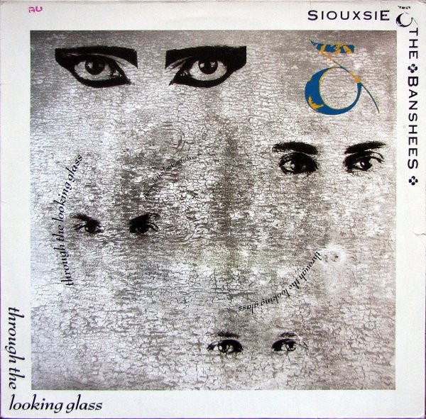 Siouxsie The Banshees Through The Looking Glass 1987 Vinyl Discogs