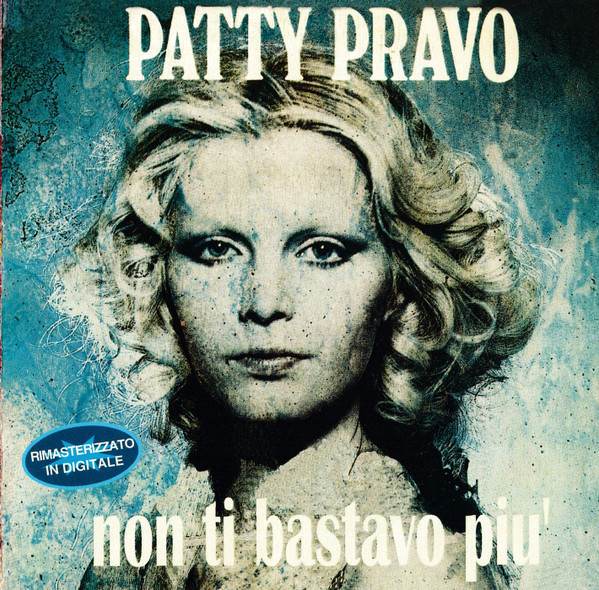 Patty Pravo Non Ti Bastavo Più 1998 CD Discogs