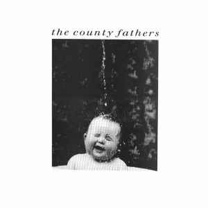 The County Fathers - Lightheaded