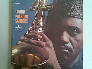 Pharoah Sanders – Tauhid (1974, Gatefold, Vinyl) - Discogs