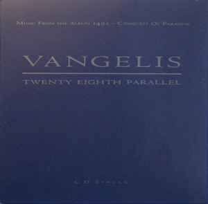 Vangelis - Twenty Eighth Parallel (Music From The Album 1492 – Conquest Of Paradise) album cover