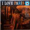 Michel Legrand And His Orchestra* - I Love Paris