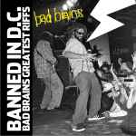 Cover of Banned In D.C.: Bad Brains Greatest Riffs, 2003-07-28, CD