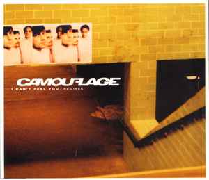 Camouflage - I Can't Feel You (Remixes)