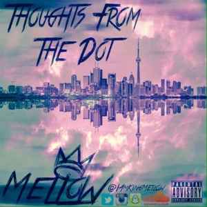 Mellow (24) - Thoughts From The Dot  album cover