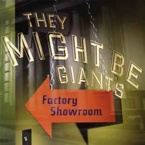 They Might Be Giants - Factory Showroom album cover