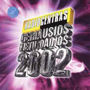 Various - Radiocentras: Geriausios Metų Dainos 2002