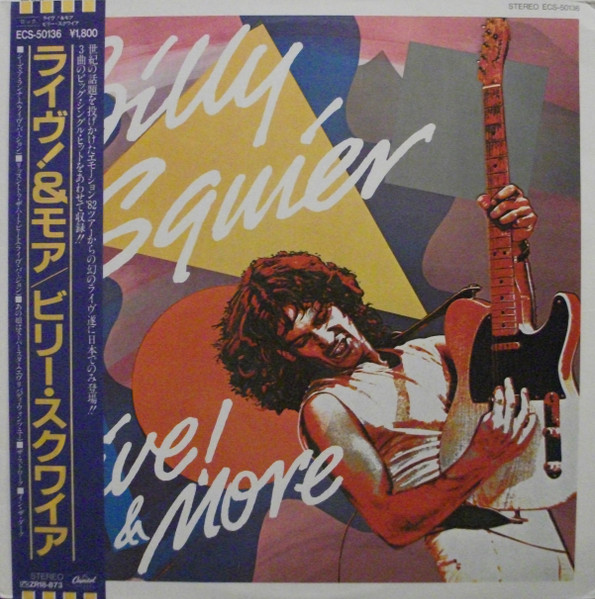 Billy Squier – Live! & More (1983, Vinyl) - Discogs