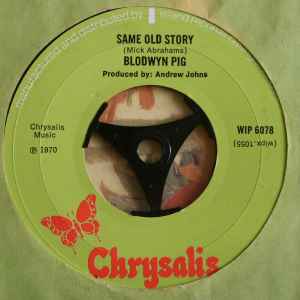 Blodwyn Pig - Same Old Story