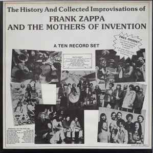 Frank Zappa And The The Mothers Of Invention – The History And 