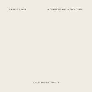 Richard P John - In Ourselves And In Each Other album cover