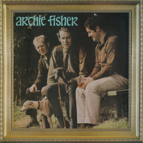 Archie Fisher – Archie Fisher (1968, Vinyl) - Discogs