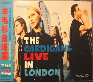 The Cardigans - Live In London album cover