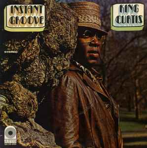 King Curtis – Instant Groove (1969, MO-Monarch Pressing, Vinyl