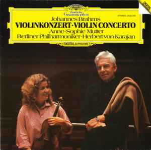 Konzert Für Violine Und Orchester D-dur Op. 77 - Johannes Brahms, Anne-Sophie Mutter, Berliner Philharmoniker · Herbert von Karajan