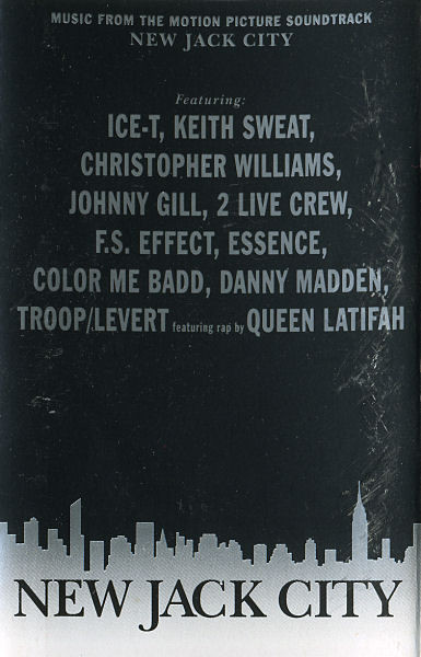 New Jack City (Music From The Motion Picture Soundtrack) (1991