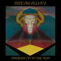 Breakaway (3) - Straight On To The Top album cover