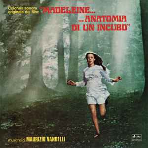 Maurizio Vandelli - Madeleine... Anatomia Di Un Incubo (Colonna Sonora Originale)