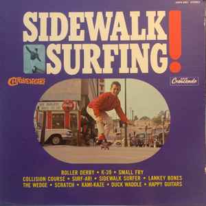 The Challengers – Sidewalk Surfing! (Vinyl) - Discogs