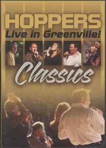 The Hoppers - Live in Greenville! Classics album cover