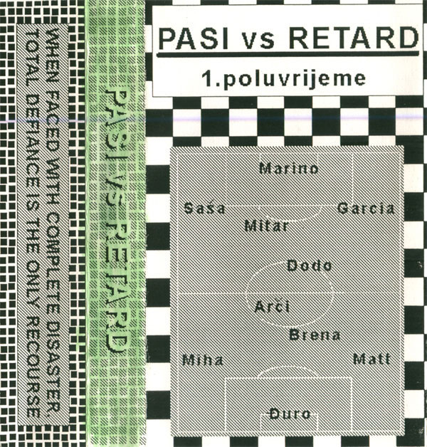 ladda ner album Pasi Vs Retard - When Faced With Complete Disaster Total Defiance Is The Only Recourse