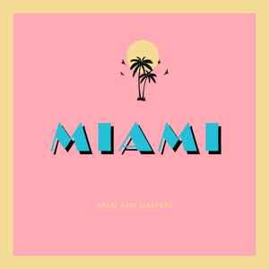 Arms And Sleepers - Miami album cover
