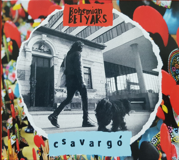 baixar álbum Bohemian Betyars - Csavargó