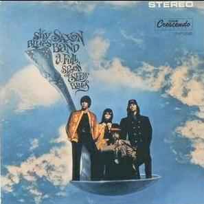 Sky Saxon Blues Band – A Full Spoon Of Seedy Blues (1967