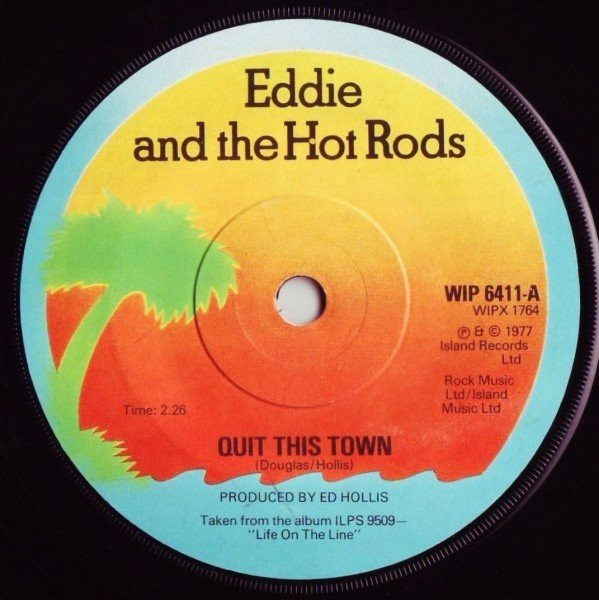 Eddie And The Hot Rods - Quit This Town | Releases | Discogs