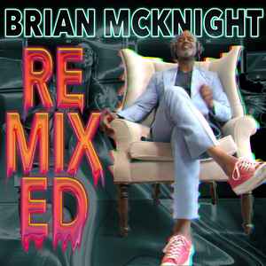 Brian McKnight - Remixed: Terry Hunter Remixes album cover
