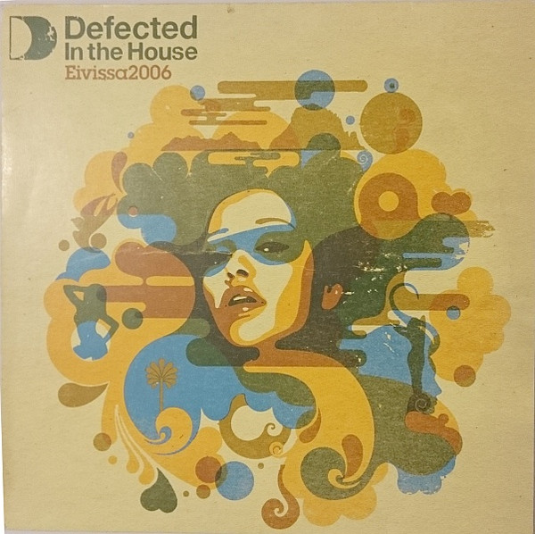 Defected In The House - Eivissa 2006 (Part 1) (2006, Vinyl) - Discogs