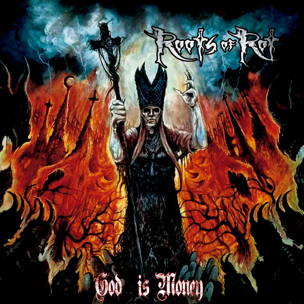 baixar álbum Roots Of Rot - God is Money