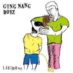 Ging Nang Boyz – Libido (2007, Vinyl) - Discogs