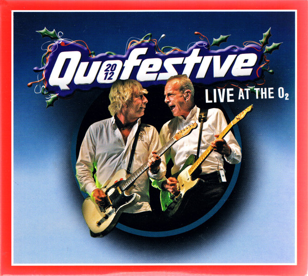 last ned album Status Quo - Quofestive Live At The O2 2012