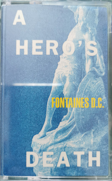 Fontaines D.C. – A Hero's Death (2020, Vinyl) - Discogs