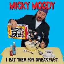 Micky Moody - I Eat Them For Breakfast