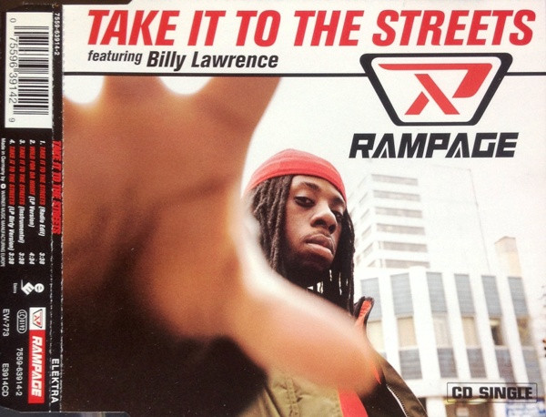 Rampage Featuring Billy Lawrence - Take It To The Streets 