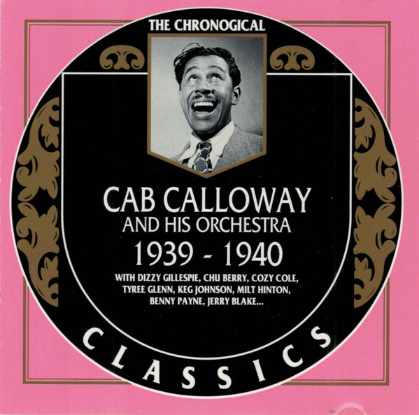 Cab Calloway And His Orchestra – 1939-1940 (CD)