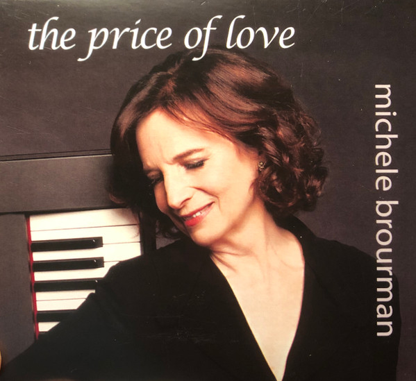 Michele Brourman The Price Of Love 2018 CD Discogs