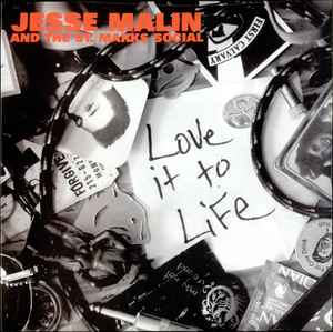 Jesse Malin And The St. Marks Social - Love It To Life album cover