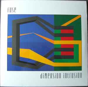 FUSE – Dimension Intrusion (2023, Vinyl) - Discogs