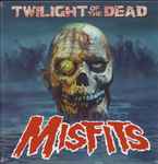 Cover of Twilight Of The Dead, 2022-07-27, Vinyl