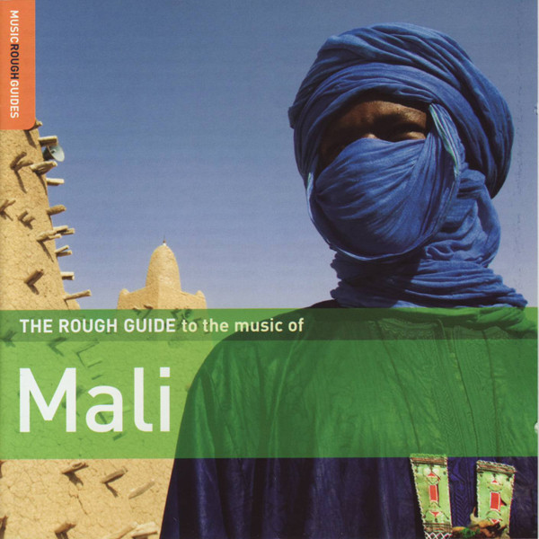 The Rough Guide To The Music Of Mali (2008, CD) - Discogs