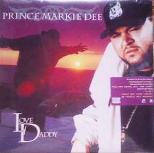 Prince Markie Dee – Love Daddy (1995, Vinyl) - Discogs