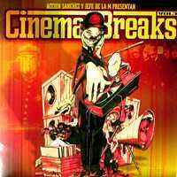 Accion Sanchez - Presentan: Cinema Breaks Vol.1