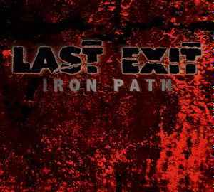Last Exit - Iron Path album cover
