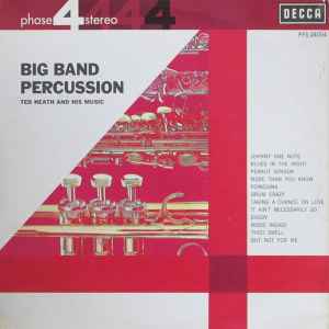 Ted Heath And His Music - Big Band Percussion